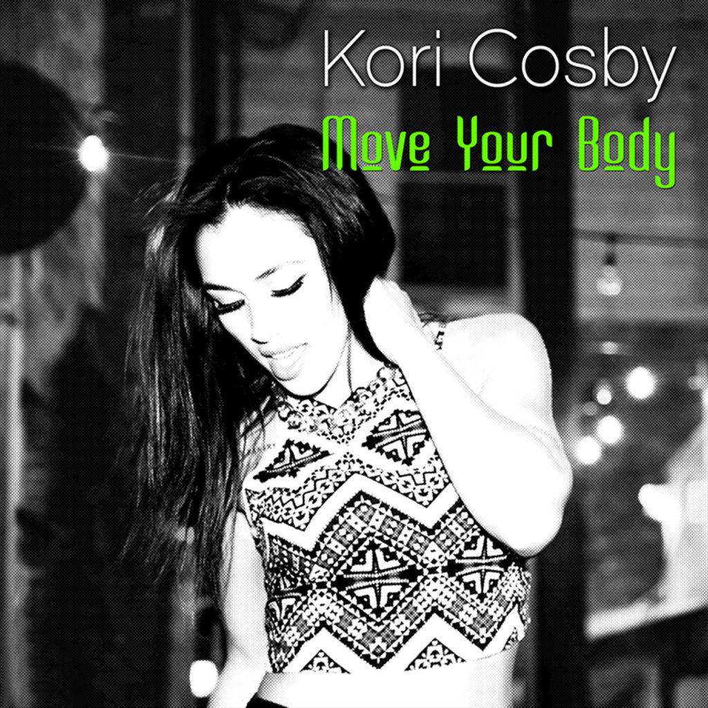 Kori Cosby - Move your Body